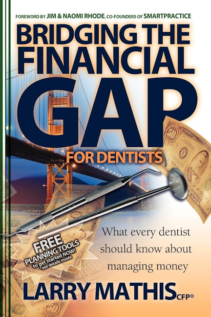 Book cover image for Bridging the Financial Gap for Dentists ISBN: 9781933596822